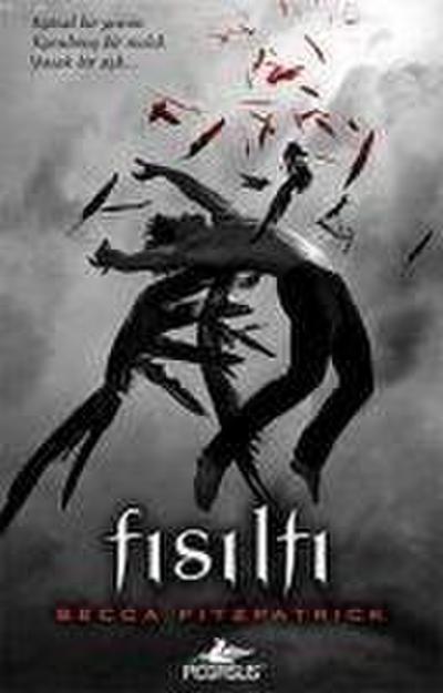 Fisilti - Hush Hush Serisi 1. Kitap Ciltli