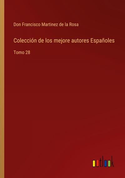 Colección de los mejore autores Españoles
