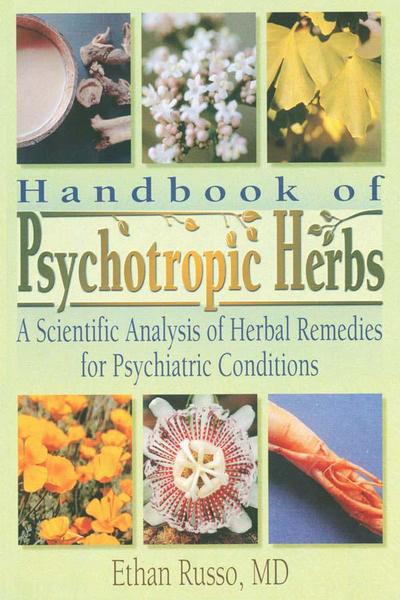 Handbook of Psychotropic Herbs