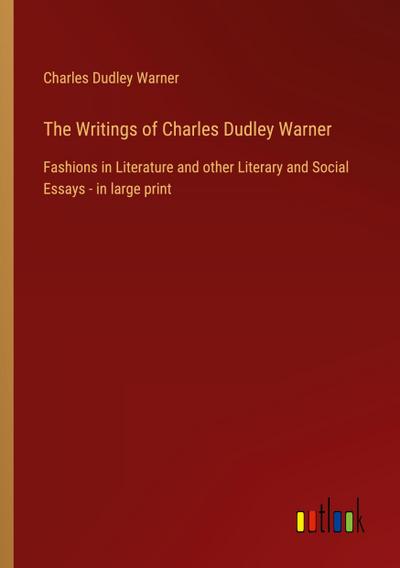 The Writings of Charles Dudley Warner