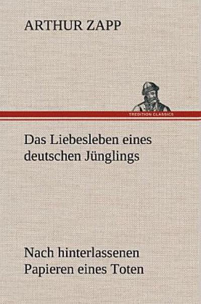 Das Liebesleben eines deutschen Jünglings