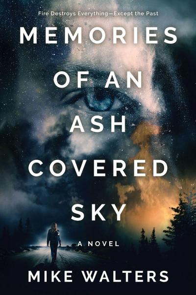 Memories of an Ash Covered Sky