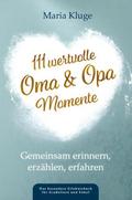 111 wertvolle Oma & Opa-Momente