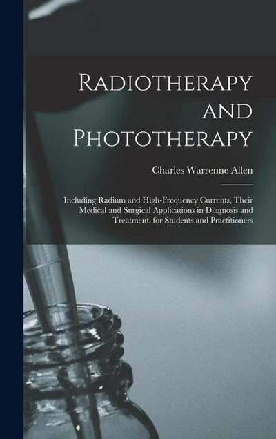 Radiotherapy and Phototherapy