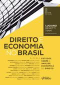Direito e Economia no Brasil - Estudos Sobre a Análise Econômica do Direito - 6ª ED - 2025
