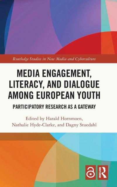 Media Engagement, Literacy, and Dialogue among European Youth