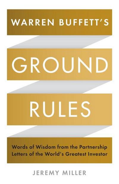 Warren Buffett’s Ground Rules