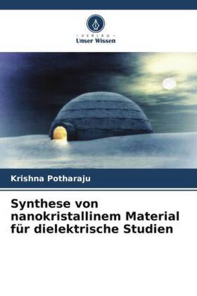 Synthese von nanokristallinem Material für dielektrische Studien