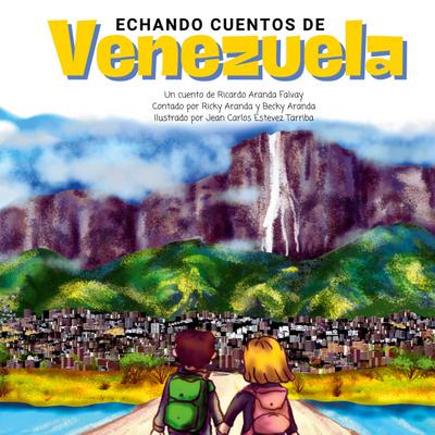 Echando Cuentos de Venezuela