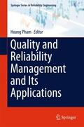 Quality and Reliability Management and Its Applica