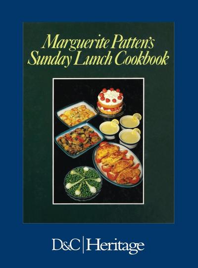 Marguerite Patten’s Sunday Lunch Cookbook