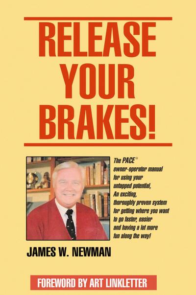 Release Your Brakes!