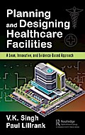 Planning and Designing Healthcare Facilities