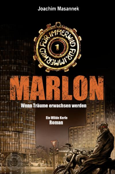 MARLON - Wenn Träume erwachsen werden