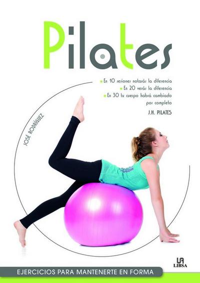 Pilates : ejercicios para mantenerse en forma