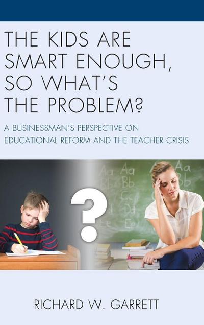 Kids are Smart Enough, So What’s the Problem?