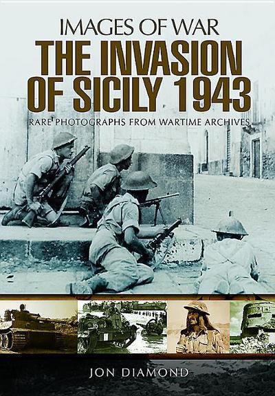 The Invasion of Sicily 1943