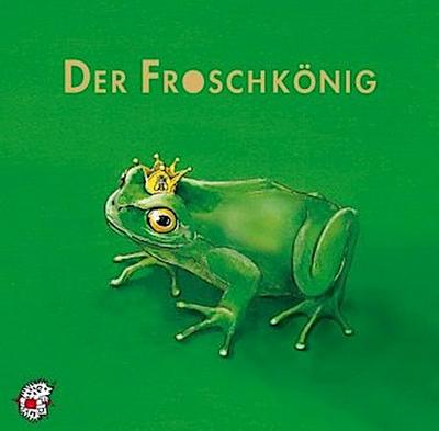 Der Froschkönig, 1 CD-Audio