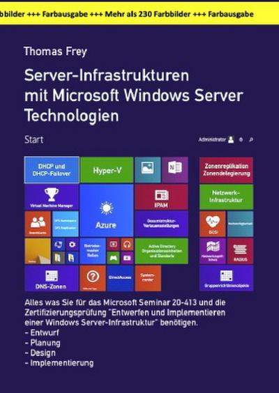 Server-Infrastrukturen mit Microsoft Windows Server Technologien in der großen Farbausgabe