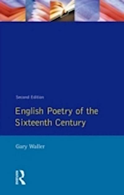 English Poetry of the Sixteenth Century