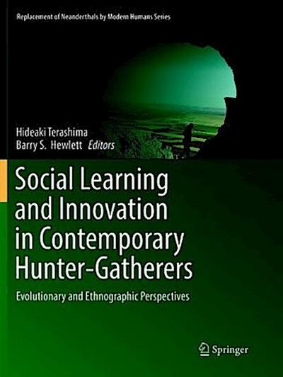 Social Learning and Innovation in Contemporary Hunter-Gatherers