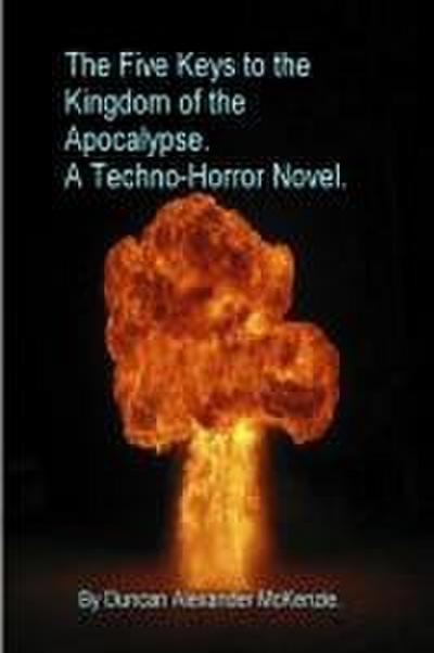 The Five Keys to the Kingdom of the Apocalypse