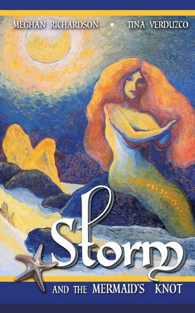 Storm & the Mermaid’s Knot