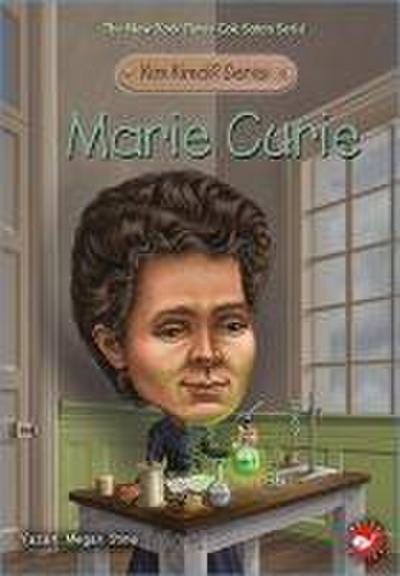 Marie Curie - Kim Kimdi Serisi