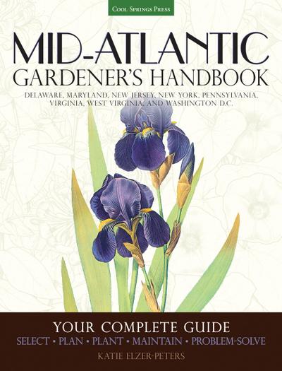 Mid-Atlantic Gardener’s Handbook