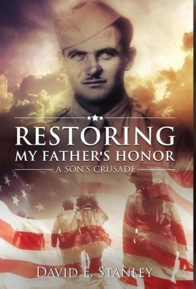 Restoring My Father’s Honor
