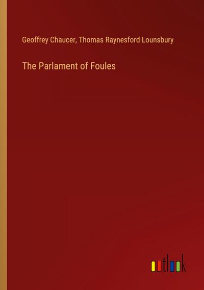 The Parlament of Foules