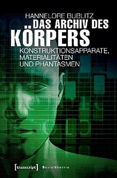 Das Archiv des Körpers