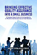 Bringing Effective Quality Assurance Into A Small Business