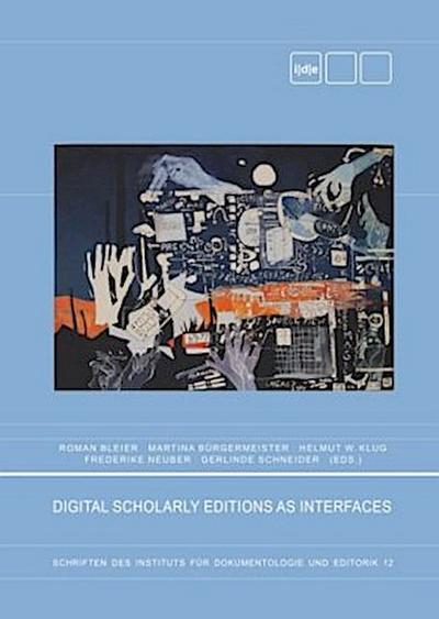 Digital Scholary Editions as Interfaces