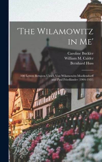 ’The Wilamowitz in me’