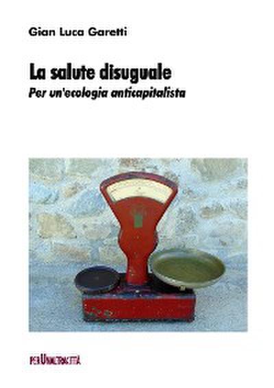 La salute disuguale