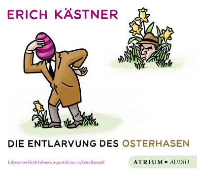 Die Entlarvung des Osterhasen. CD