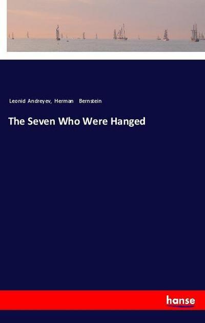 The Seven Who Were Hanged