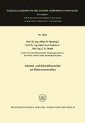 Schneid- und Schweißversuche mit Elektronenstrahlen