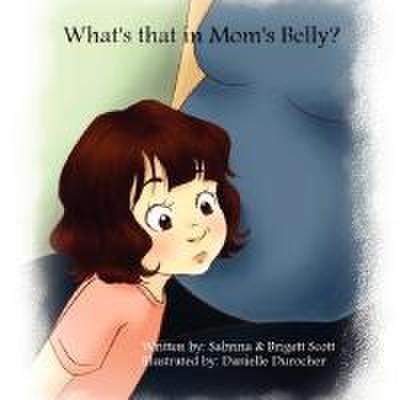 What’s That in Mom’s Belly?