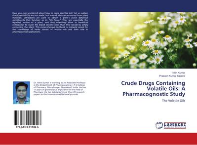 Crude Drugs Containing Volatile Oils: A Pharmacognostic Study