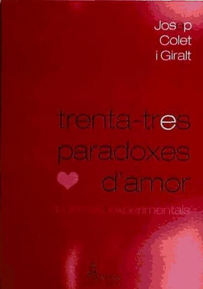 Trenta-tres paradoxes d’amor