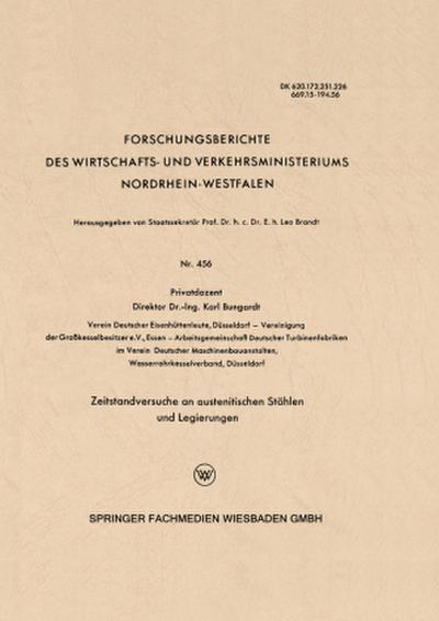 Zeitstandversuche an austenitischen Stählen und Legierungen