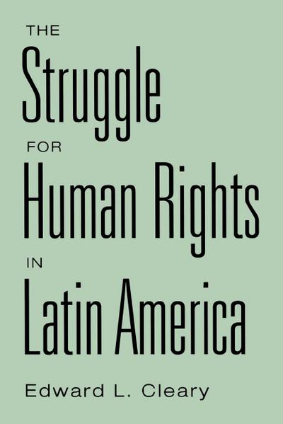 The Struggle for Human Rights in Latin America