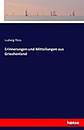 Erinnerungen und Mitteilungen aus Griechenland