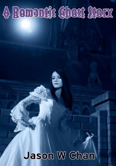 Romantic Ghost Story