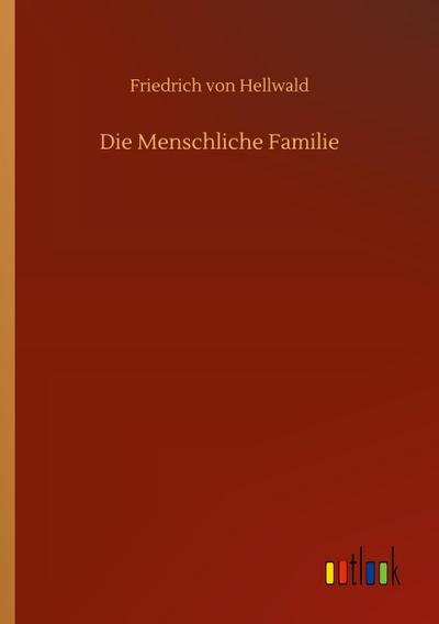Die Menschliche Familie
