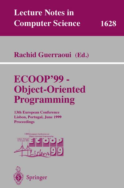 ECOOP ’99 - Object-Oriented Programming