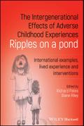 The Intergenerational Effects of Adverse Childhood Experiences