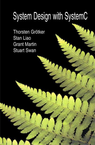 System Design with SystemC(TM)